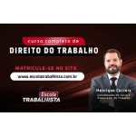 Curso Completo de Direito do Trabalho (Escola Trabalhista 2024)